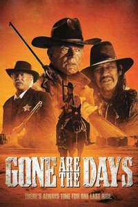 Gone Are the Days - Poster