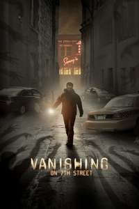 Vanishing on 7th Street - Poster