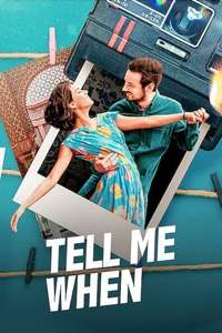 Tell Me When - Poster