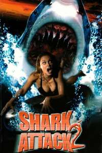 Shark Attack 2 - Posters