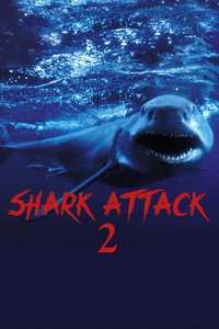 Shark Attack 2 - Posters