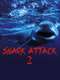 Shark Attack 2