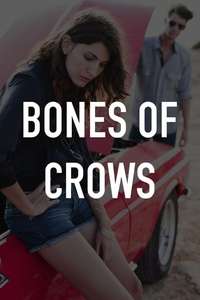 Bones of Crows - Poster