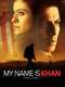 My Name Is Khan