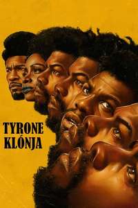 They Cloned Tyrone - Poster