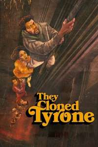 They Cloned Tyrone - Poster