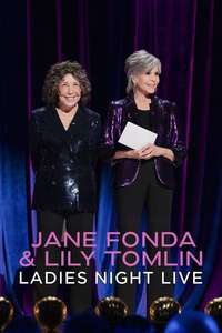 Jane Fonda & Lily Tomlin: Ladies Night Live - Poster