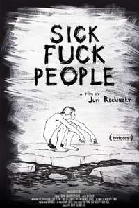 Sickfuckpeople - Poster
