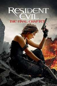 Resident Evil: The Final Chapter - Poster