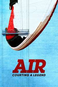 Air: Courting a Legend - Poster