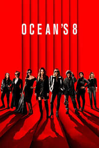 Ocean's 8 - Posters