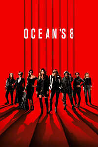 Ocean's 8 - Posters