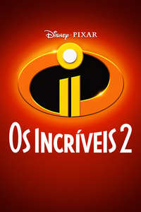 Incredibles 2 - Posters