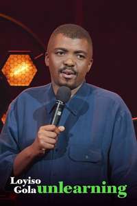 Loyiso Gola: Unlearning - Poster