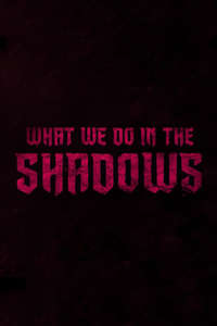 What We Do in the Shadows - Posters