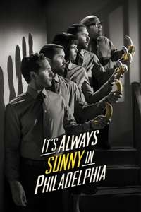 It's Always Sunny in Philadelphia - Posters