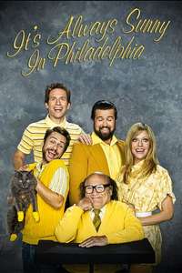 It's Always Sunny in Philadelphia - Posters
