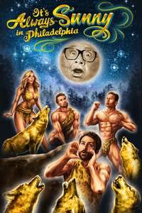 It's Always Sunny in Philadelphia - Posters