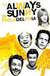It's Always Sunny in Philadelphia - Posters