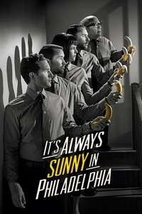 It's Always Sunny in Philadelphia - Posters