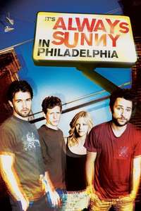 It's Always Sunny in Philadelphia - Posters