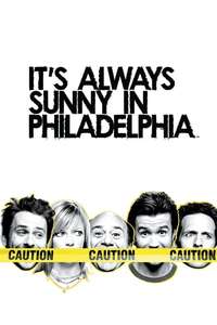 It's Always Sunny in Philadelphia - Posters