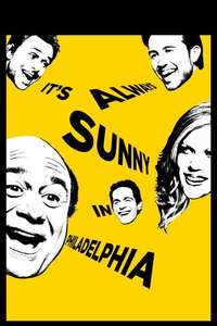 It's Always Sunny in Philadelphia - Posters
