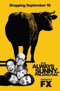 It's Always Sunny in Philadelphia - Posters