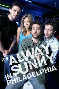 It's Always Sunny in Philadelphia - Posters