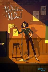 The Marvelous Mrs. Maisel - Posters