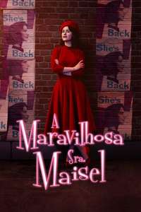 The Marvelous Mrs. Maisel - Posters