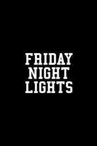 Friday Night Lights - Posters