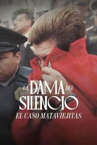 The Lady of Silence: The Mataviejitas Murders - Posters