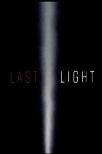 Last Light - Posters