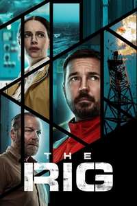 The Rig - Posters