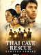 Thai Cave Rescue