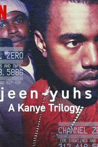 jeen-yuhs: A Kanye Trilogy - Posters