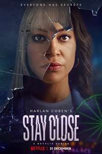 Stay Close - Posters