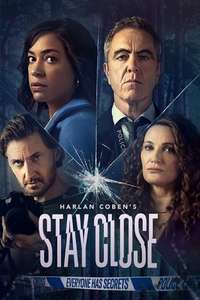 Stay Close - Posters