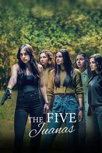 The Five Juanas - Posters