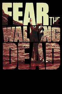 Fear the Walking Dead - Posters