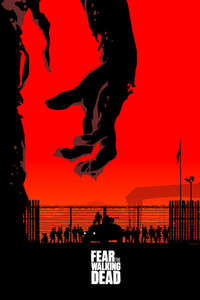 Fear the Walking Dead - Posters