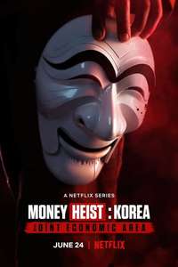 Money Heist: Korea - Joint Economic Area - Posters