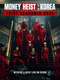 Money Heist: Korea - Joint Economic Area