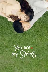 You Are My Spring - Posters