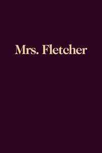 Mrs. Fletcher - Posters