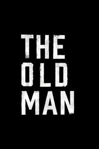 The Old Man - Posters