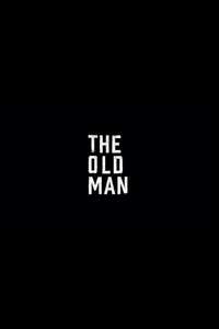 The Old Man - Posters
