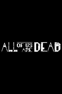 All of Us Are Dead - Poster