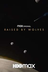 Raised By Wolves HBO Max - Posters